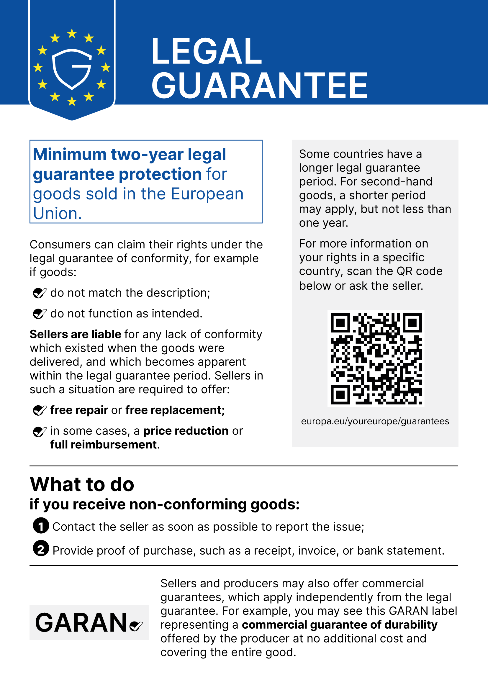 Official EU notice on the legal guarantee: minimum two-year legal guarantee protection for goods sold in the European Union. If goods do not match the description or do not function as intended, the seller must offer free repair or free replacement, and in some cases a price reduction or full reimbursement.
