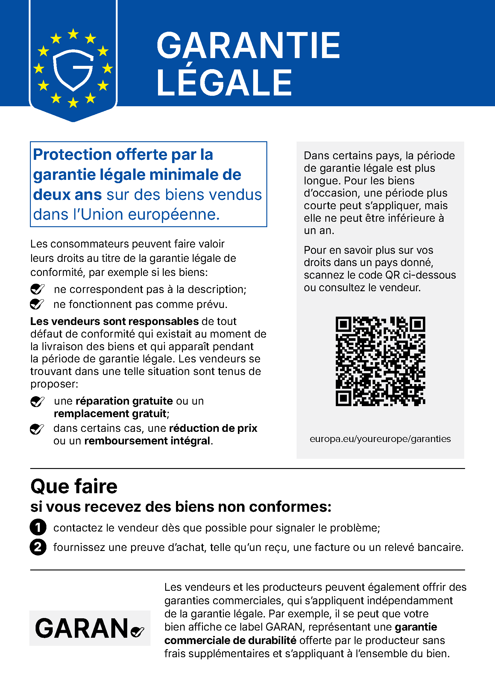 Avis officiel de l’UE sur la garantie légale : au moins deux ans de garantie légale de conformité pour les biens vendus dans l’Union européenne. Si les biens ne correspondent pas à la description ou ne fonctionnent pas comme prévu, le vendeur doit proposer une réparation ou un remplacement gratuit, et dans certains cas une réduction du prix ou un remboursement intégral.
